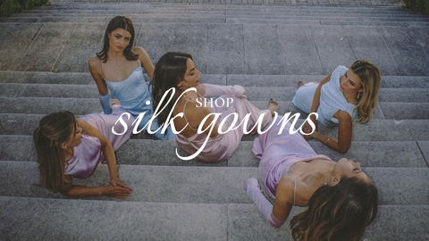 Silk Gowns